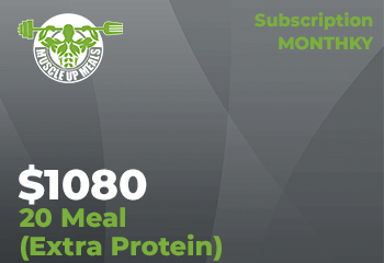 20 Meal Monthly Subscription (Extra Protein)